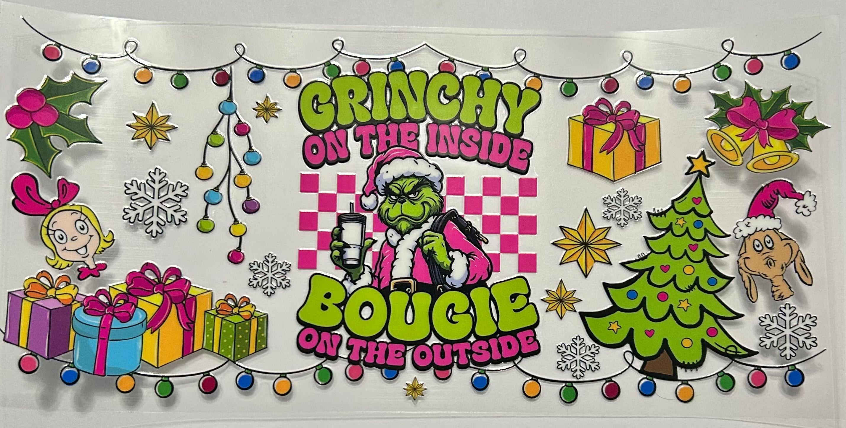 GRINCHY ON THE INSIDE AND BOUJIE ON THE OUTSIDE