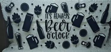 ALWAYS BEER O CLOCK